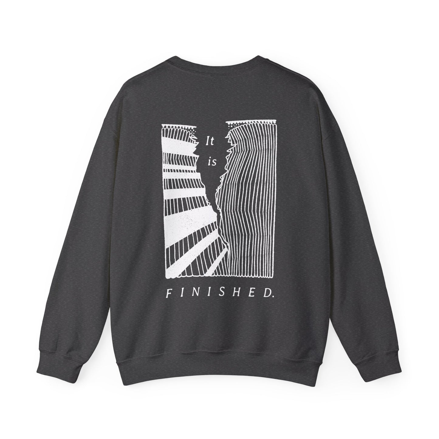 It Is Finished - Unisex Heavy Blend™ Crewneck Sweatshirt