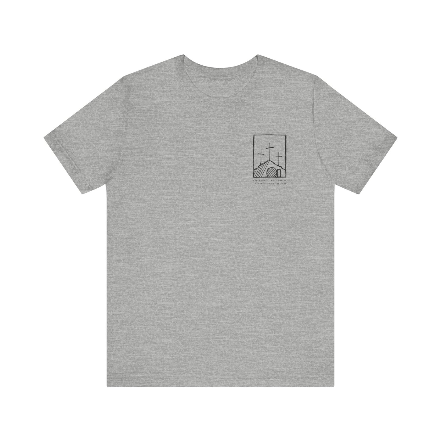 Every Knee Will Bow - Unisex Jersey Short Sleeve Tee - Bella Canvas 3001