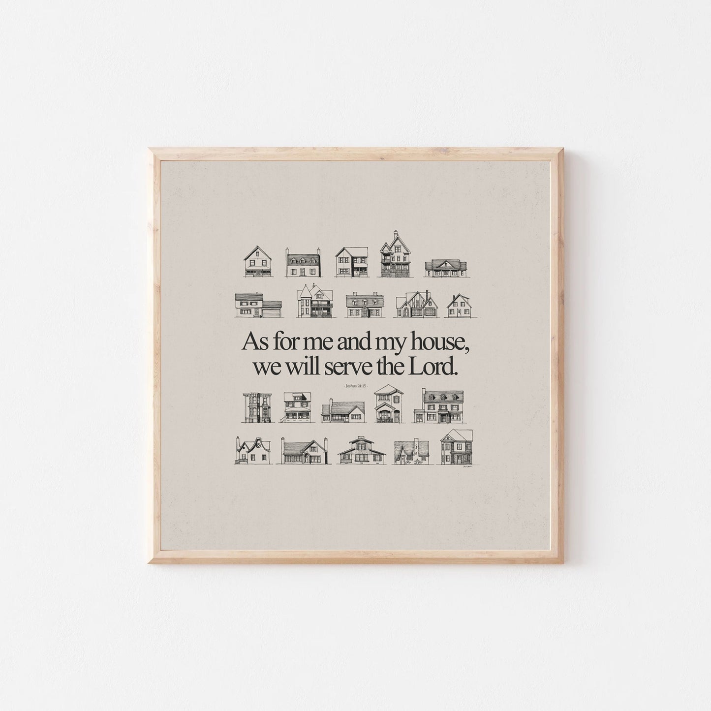 As For Me and My House We Will Serve the Lord - Digital Print