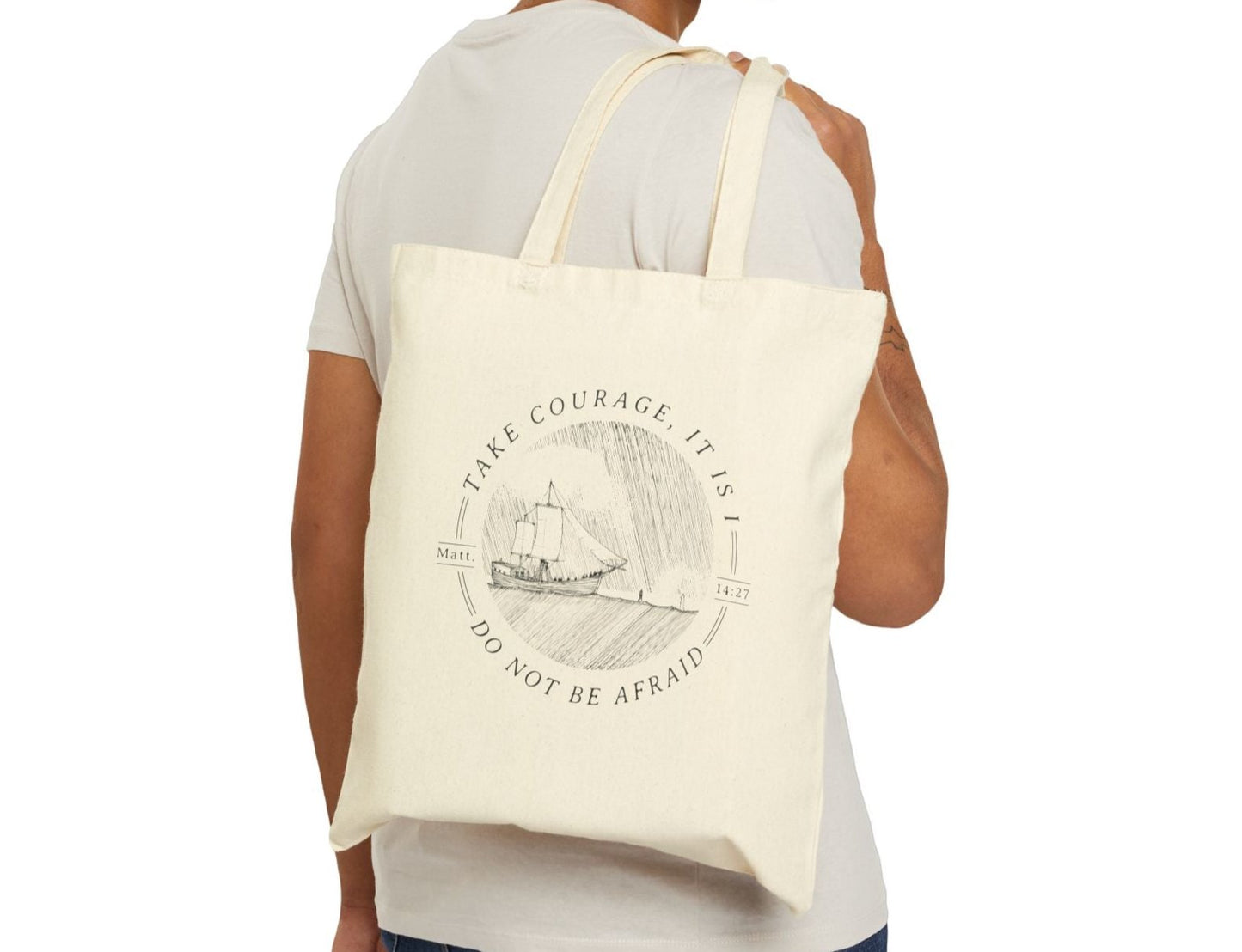 Walk on Water Take Courage - Cotton Canvas Tote Bag - One Side