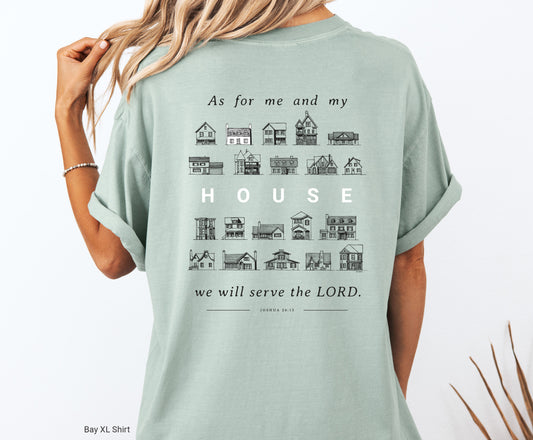 As For Me and My House Joshua 24:15 - Unisex Garment-Dyed T-shirt - Comfort Colors®