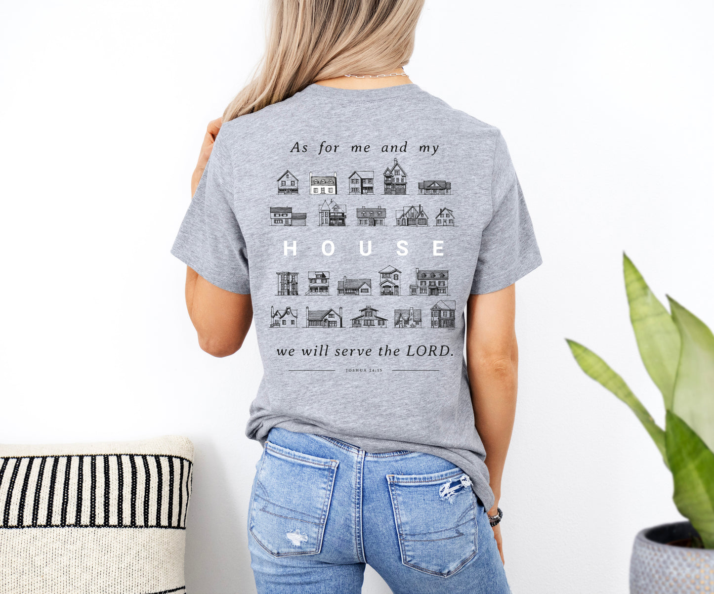 As For Me and My House Joshua 24:15 - Unisex Jersey Short Sleeve Tee - Bella Canvas 3001