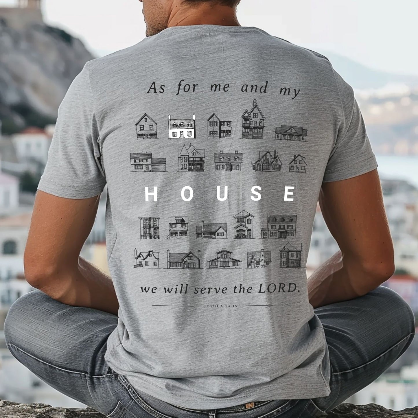 As For Me and My House Joshua 24:15 - Unisex Jersey Short Sleeve Tee - Bella Canvas 3001