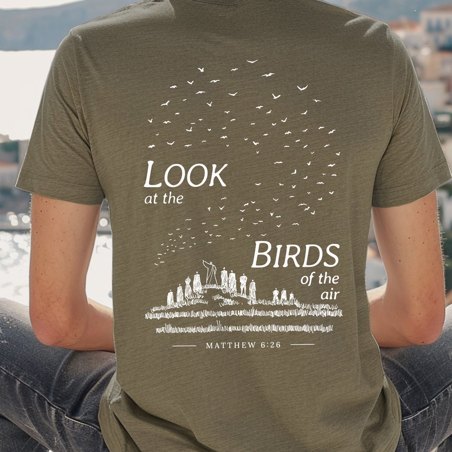 Look at the Birds of the Air - Unisex Jersey Short Sleeve Tee - Bella Canvas 3001