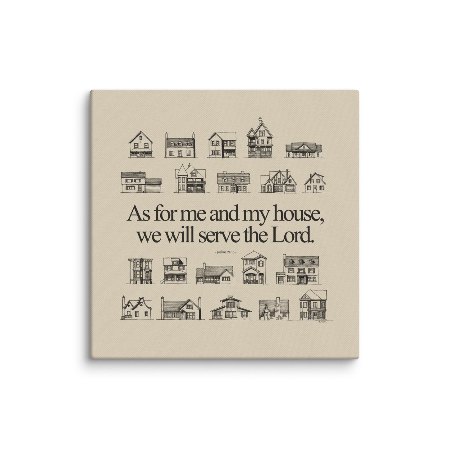 As For Me and My House Joshua 24:15 - Canvas