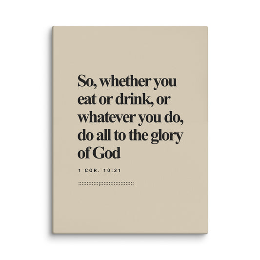 1 Corinthians 10:31 Verse Minimalist Design - Canvas