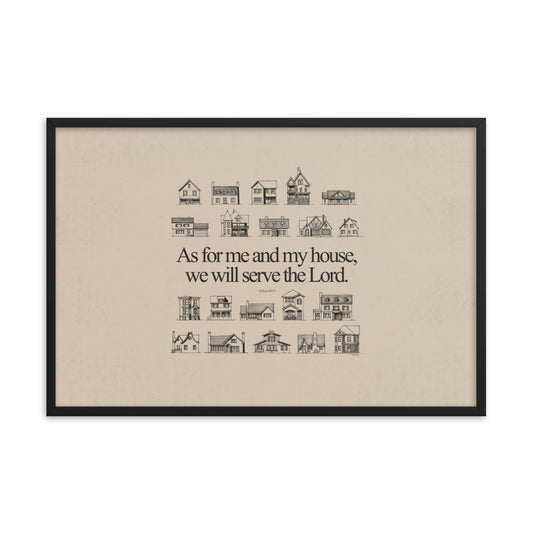 As For Me and My House Joshua 24:15 - Framed