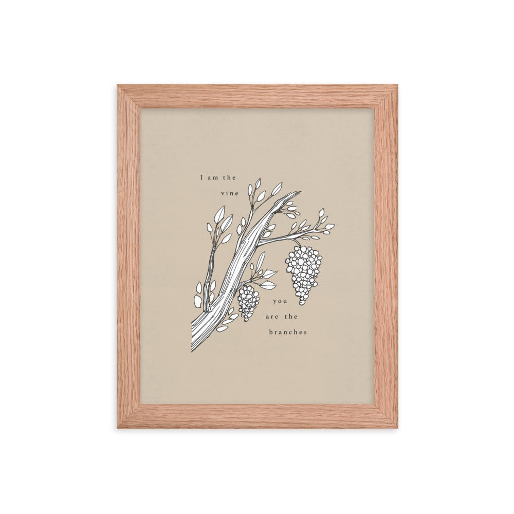 I AM the Vine You are the Branches - Framed