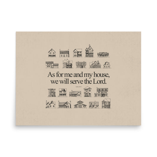 As For Me and My House Joshua 24:15 - Poster