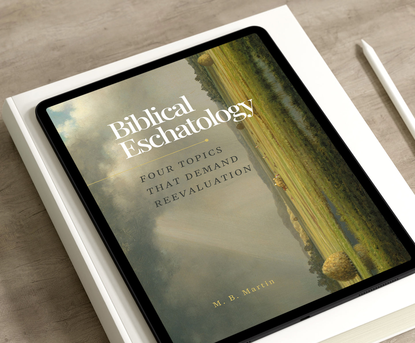 Biblical Eschatology: Four Topics that Demand Reevaluation - PDF eBook
