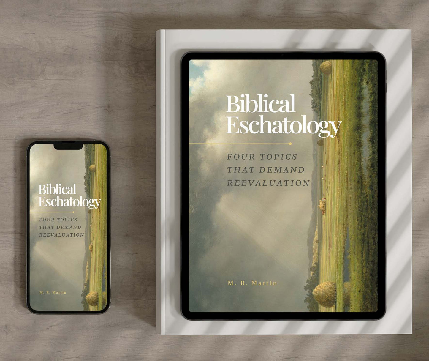 Biblical Eschatology: Four Topics that Demand Reevaluation - PDF eBook