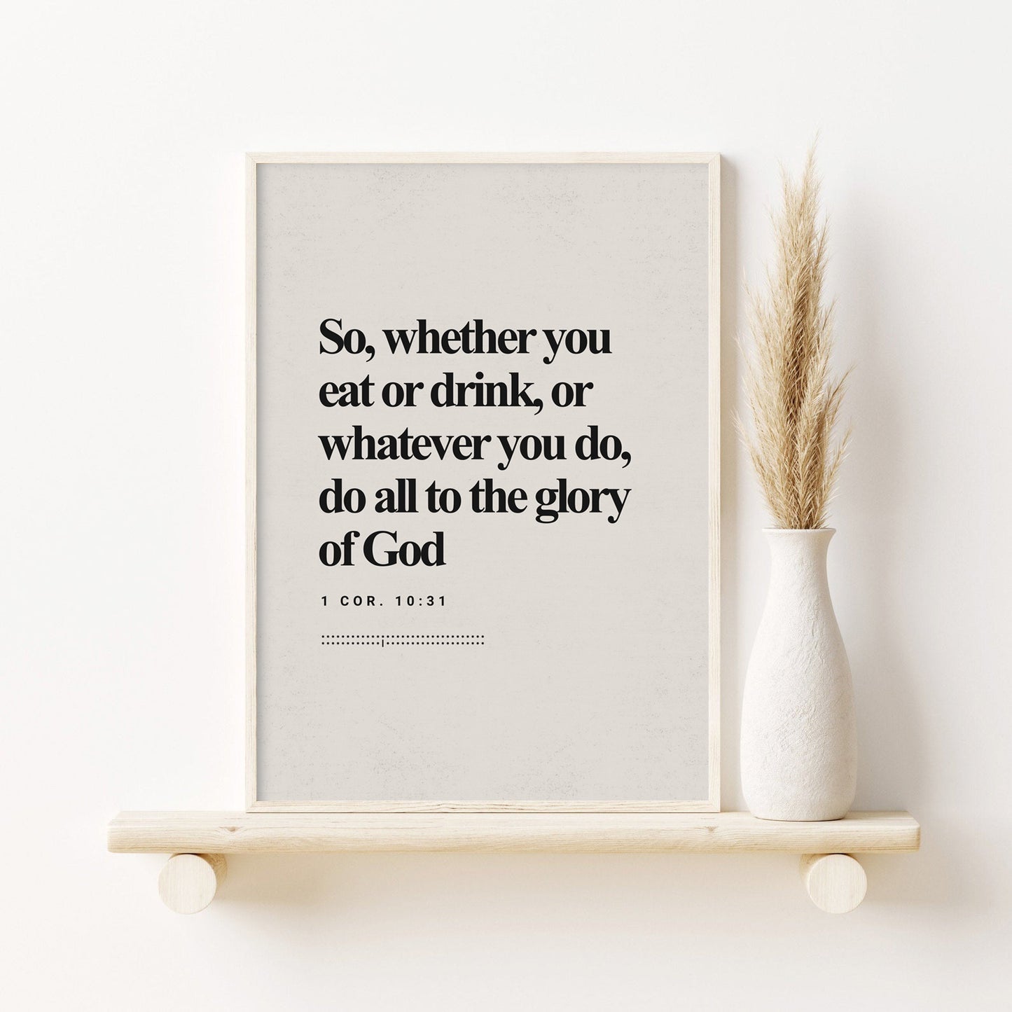 1 Corinthians 10:31 Verse Minimalist Design - Digital Print