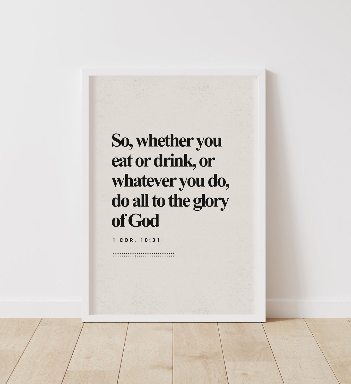 1 Corinthians 10:31 Verse Minimalist Design - Digital Print