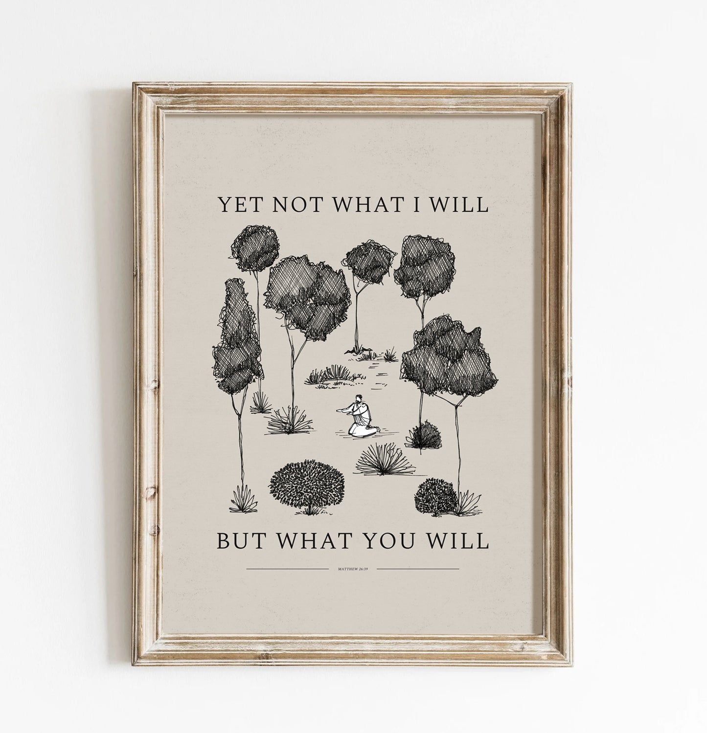 Not What I Will But What You Will, Garden of Gethsemane - Digital Print