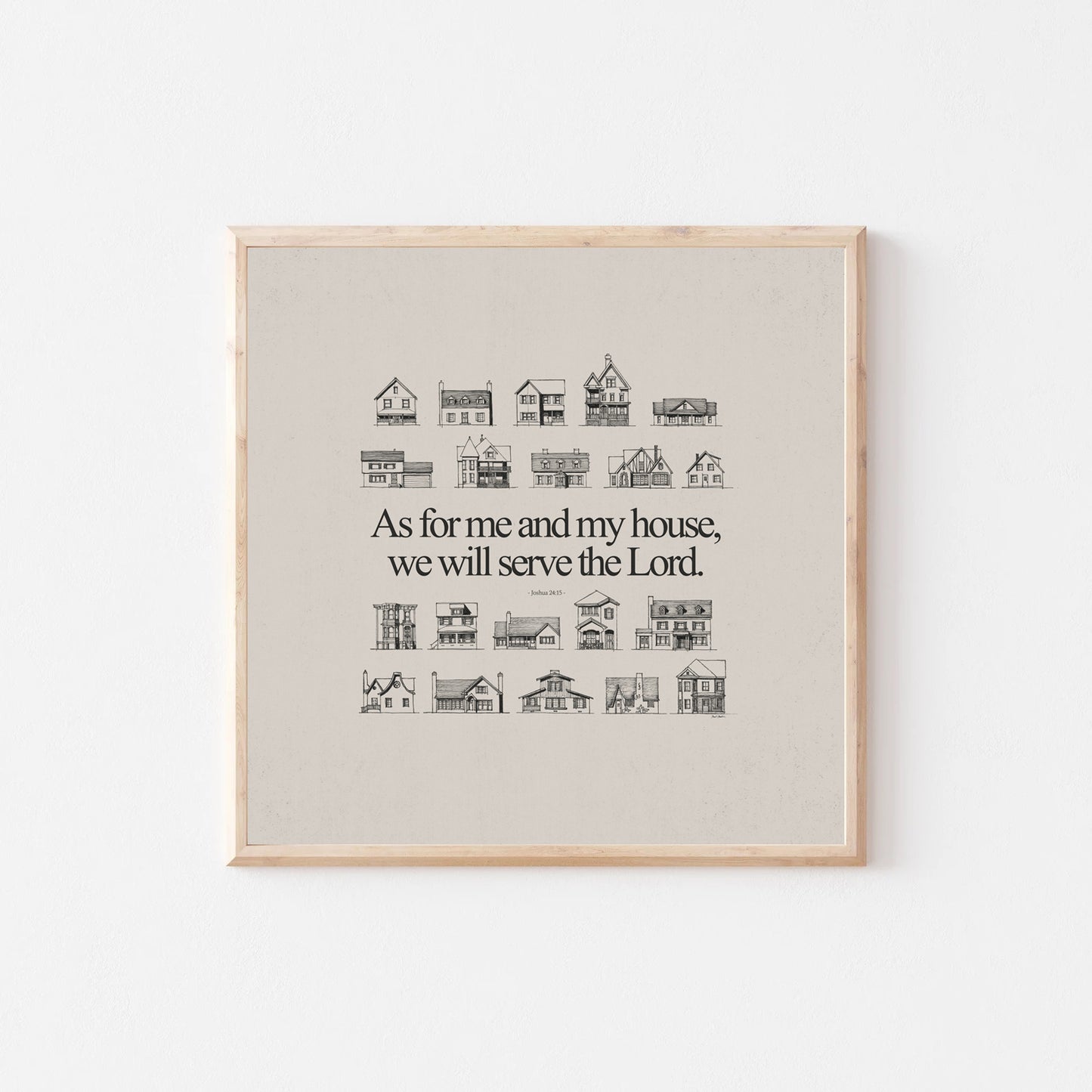 As For Me and My House We Will Serve the Lord - Digital Print