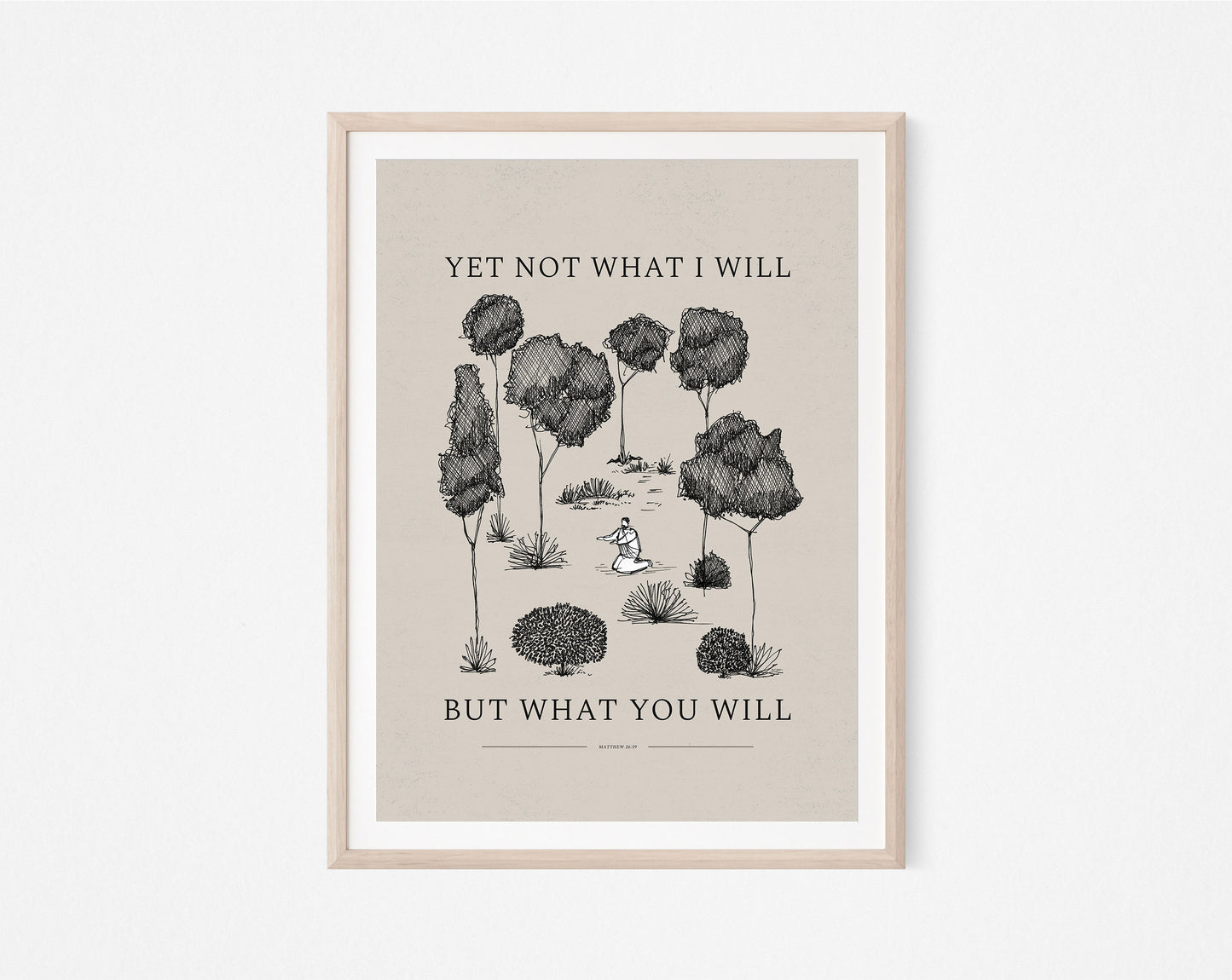 Not What I Will But What You Will, Garden of Gethsemane - Digital Print